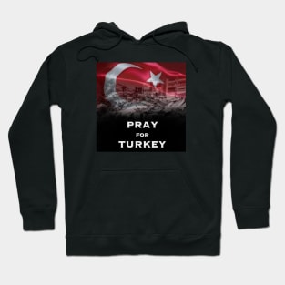 Pray For Turkey Hoodie